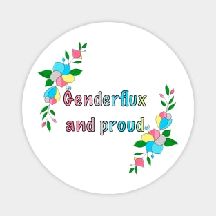 Genderflux and proud floral design Magnet